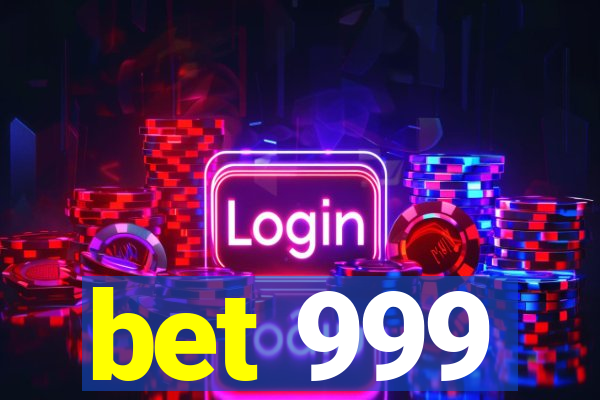 bet 999