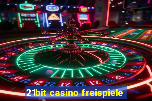 21bit casino freispiele