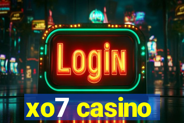 xo7 casino