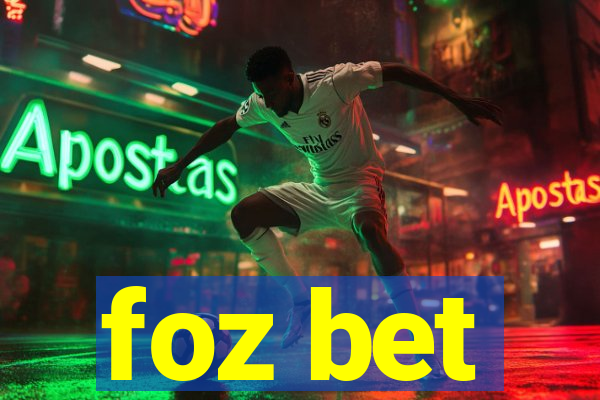 foz bet