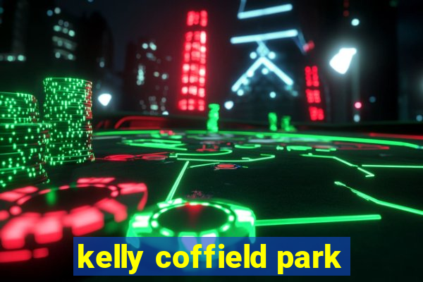 kelly coffield park