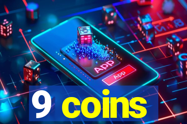 9 coins