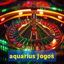 aquarius jogos