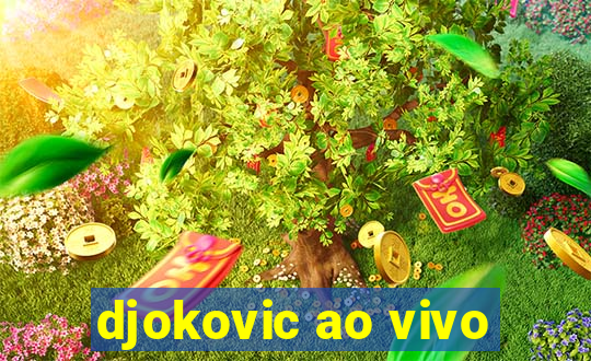 djokovic ao vivo