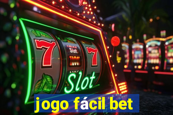 jogo fácil bet