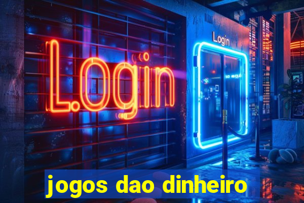 jogos dao dinheiro