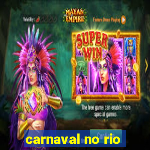 carnaval no rio