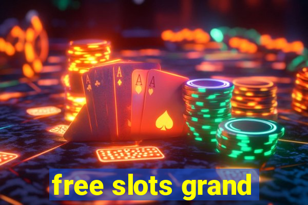 free slots grand