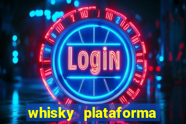 whisky plataforma de jogos