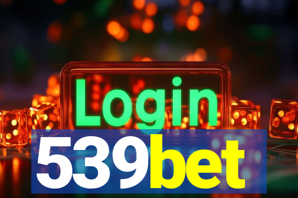 539bet