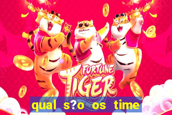 qual s?o os time que vai jogar amanh?