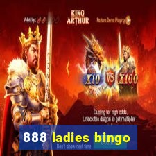 888 ladies bingo