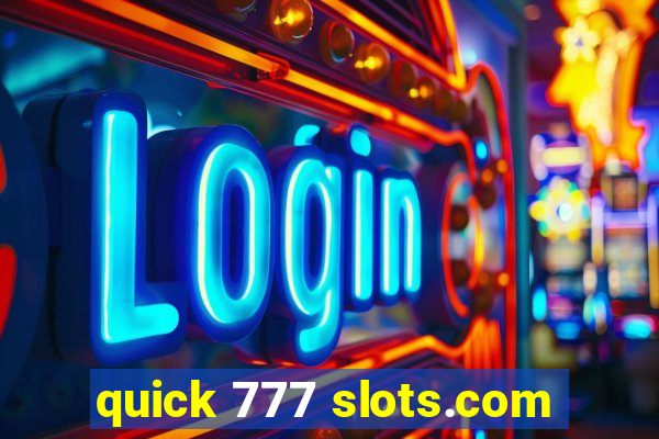 quick 777 slots.com