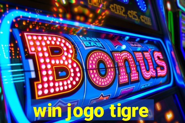 win jogo tigre