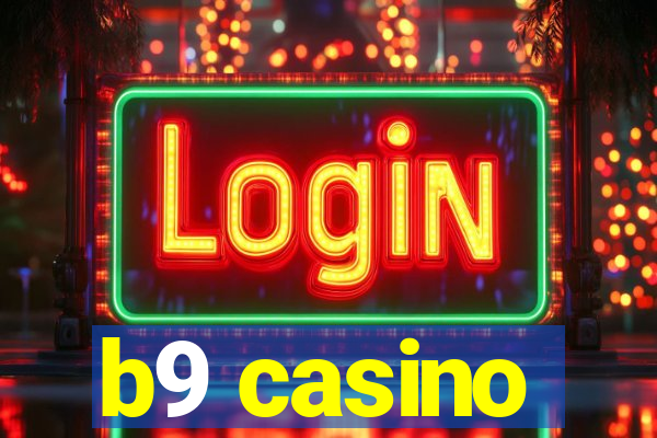 b9 casino