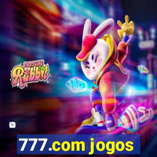 777.com jogos