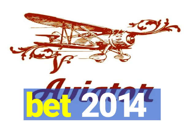 bet 2014