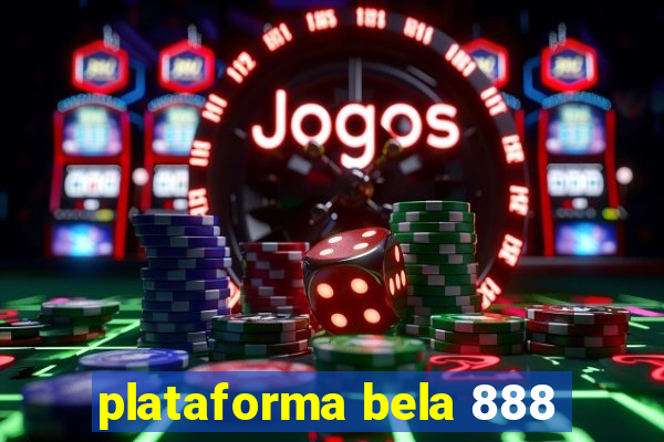 plataforma bela 888