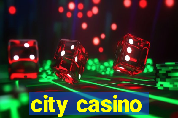 city casino