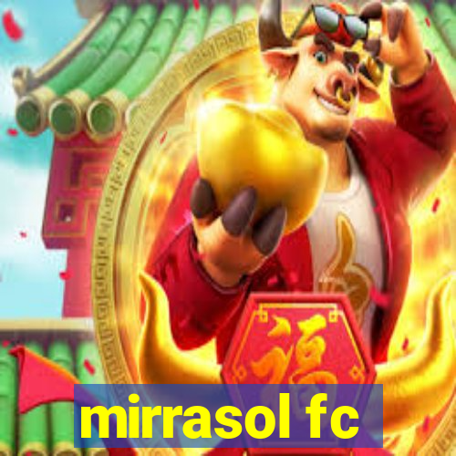 mirrasol fc