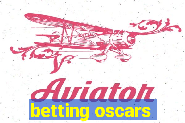 betting oscars