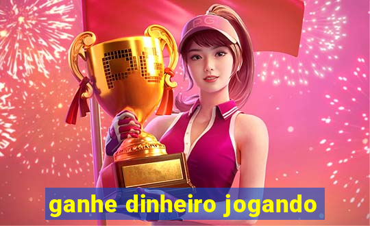 ganhe dinheiro jogando