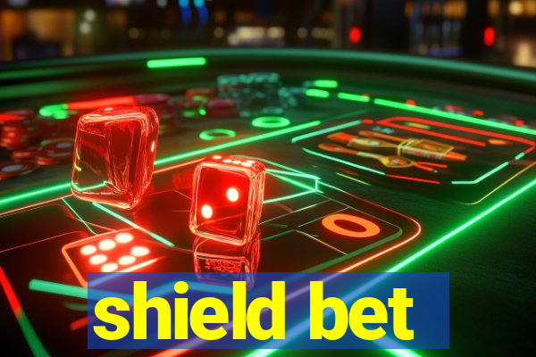 shield bet