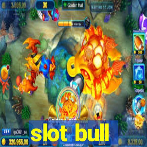 slot bull