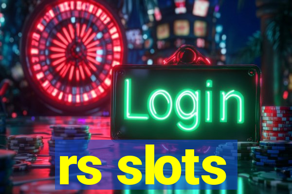 rs slots