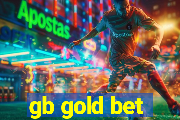 gb gold bet