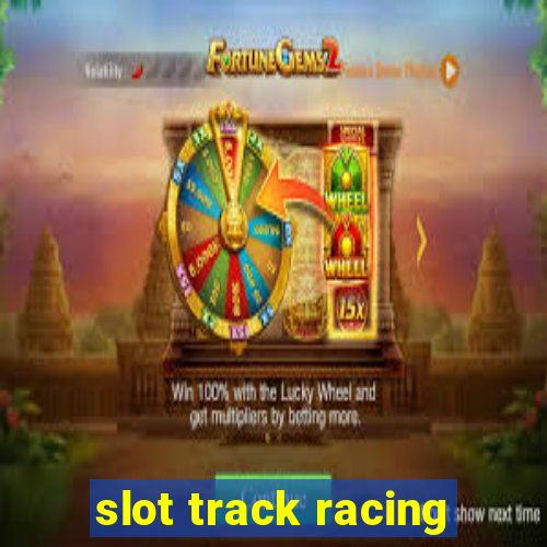 slot track racing