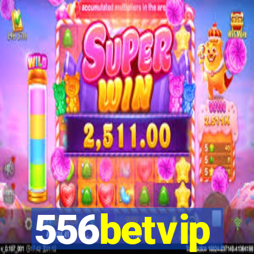 556betvip