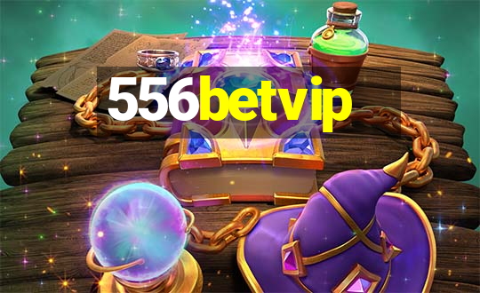 556betvip