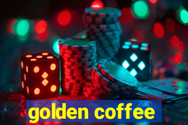 golden coffee