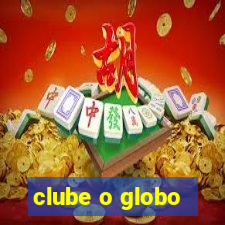 clube o globo