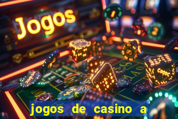 jogos de casino a dinheiro real