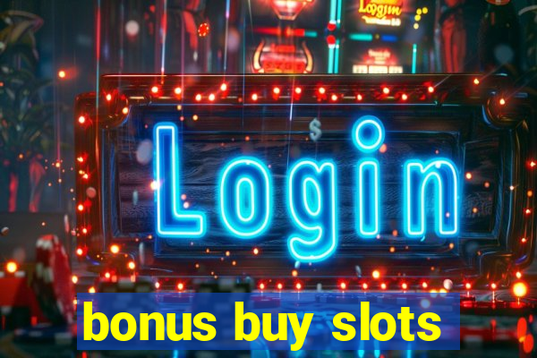 bonus buy slots