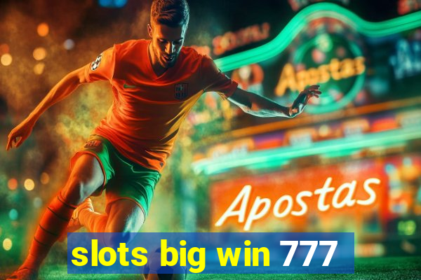 slots big win 777