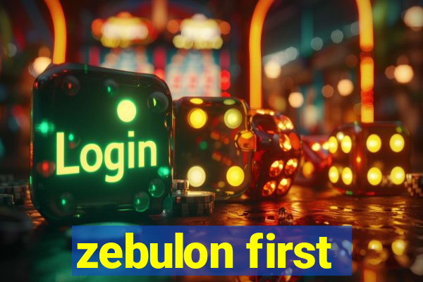 zebulon first