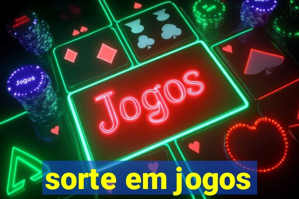 sorte em jogos