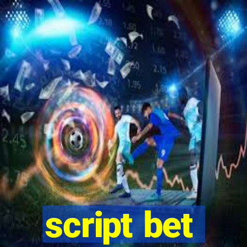 script bet