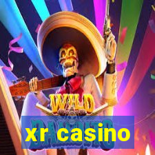 xr casino