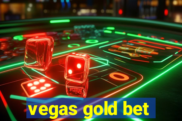 vegas gold bet