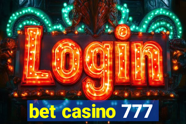 bet casino 777