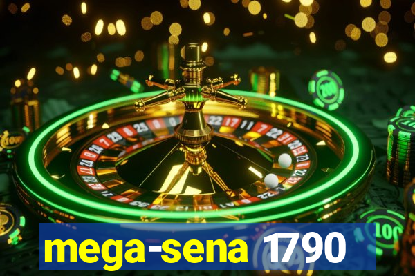 mega-sena 1790