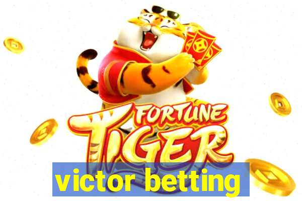 victor betting