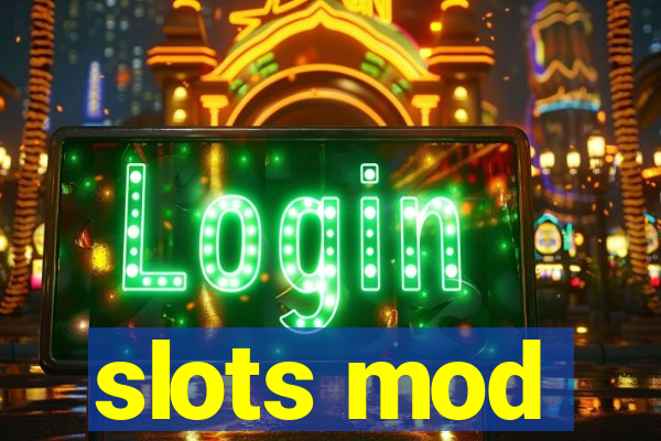 slots mod