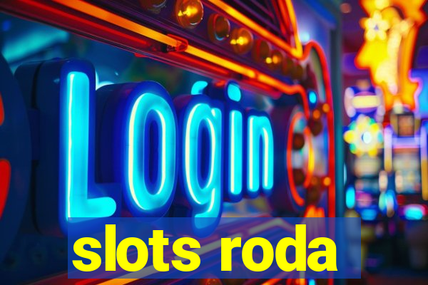 slots roda