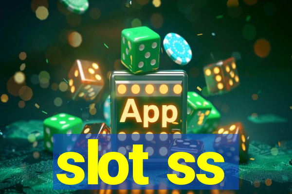 slot ss