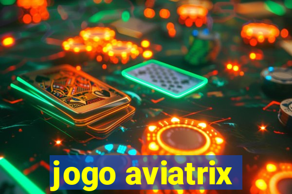 jogo aviatrix